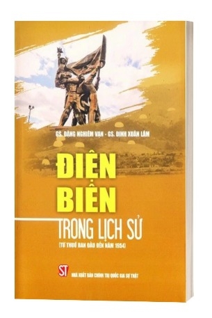 Sách Điện Biên trong lịch sử (từ thuở ban đầu đến năm 1954) - GS. Đặng Nghiêm Vạn, GS. Đinh Xuân Lâm