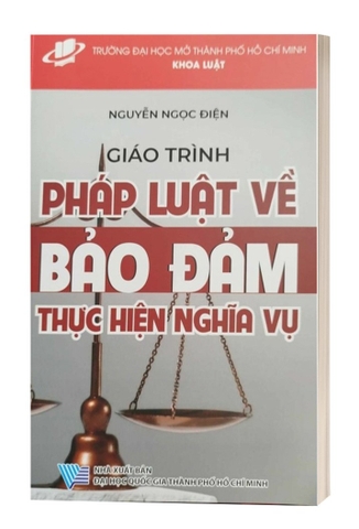 Sách Giáo Trình Pháp Luật Về Bảo Đảm Thực Hiện Nghĩa Vụ - Nguyễn Ngọc Điện
