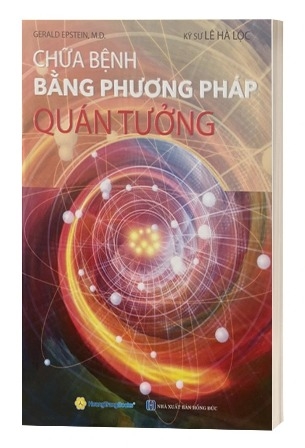 Sách Chữa Bệnh Bằng Phương Pháp Quán Tưởng - Gerald Epstein, M.D