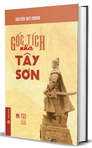 Gốc tích nhà Tây Sơn (Bìa cứng) Nguyễn Duy Chính