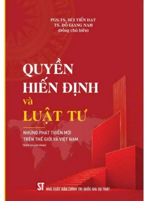 Quyền hiến định và luật tư: Những phát triển mới trên thế giới và Việt Nam (Sách chuyên khảo)