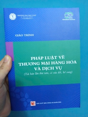 Giáo trình pháp luật về thương mại, hàng hóa và dịch vụ - Đại học Luật TP. HCM