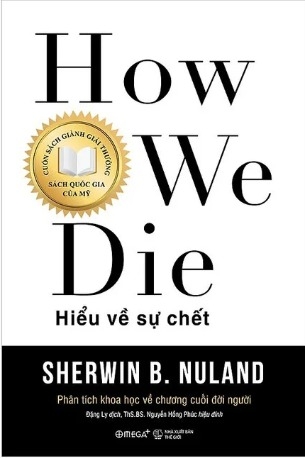  Hiểu Về Sự Chết (How We Die) Sherwin B. Nuland