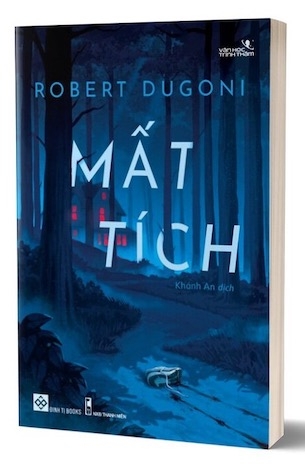 Mất Tích - Robert Dugoni