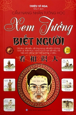 Sách Cẩm Nang Nhân Tướng Học - Xem Tướng Biết Người của tác giả Thiệu Vĩ Hoa