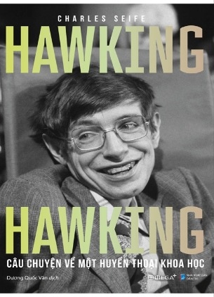Sách Hawking Hawking - Câu Chuyện Về Một Huyền Thoại Khoa Học -  Charles Seife