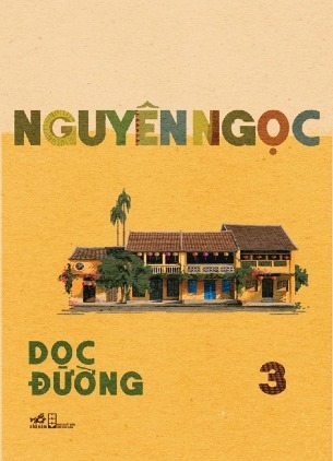 Dọc Đường 3 - Nguyên Ngọc