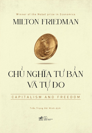 Chủ Nghĩa Tư Bản và Tự Do - Milton Friedman