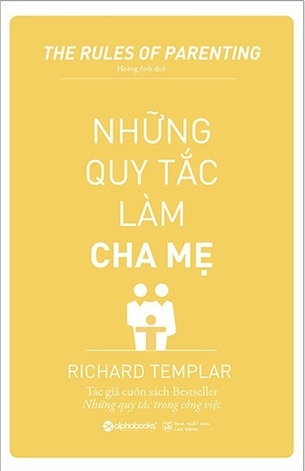 Sách Những Quy Tắc Làm Cha Mẹ - Richard Templar