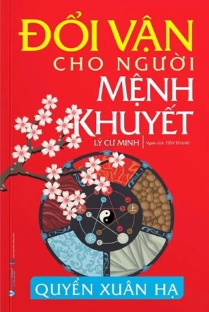 Đổi Vận Cho Người Mệnh Khuyết - Quyển Xuân Hạ