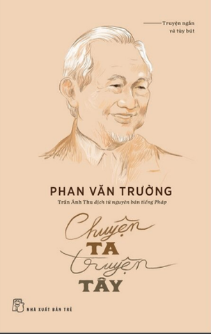 Chuyện Ta Truyện Tây - Phan Văn Trường