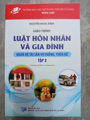 Giáo trình Luật hôn nhân và gia đình - quan hệ tài sản vợ chồng thừa kế (tập 2) - Nguyễn Ngọc Điện
