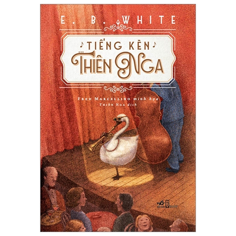 Sách Tiếng Kèn Thiên Nga -  E.B.White