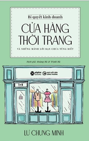 Sách Bí Quyết Kinh Doanh Cửa Hàng Thời Trang - Lư Chung Minh