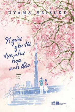 Người Yêu Tôi Tựa Như Hoa Anh Đào - Uyama Keisuke