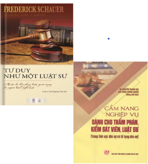 Combo (2 Cuốn Sách) Cẩm nang nghiệp vụ dành cho thẩm phán, kiếm sát viên, luật sư - Tư duy như một luật sư: Một chỉ dẫn pháp luận quan trọng cho người hành nghề luật