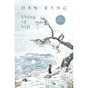 Không Từ Biệt - Han Kang