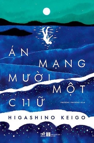 Án Mạng Mười Một Chữ - Higashino Keigo