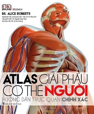 sách Atlas Giải Phẫu Cơ Thể Người của Bác Sĩ. Alice Roberts