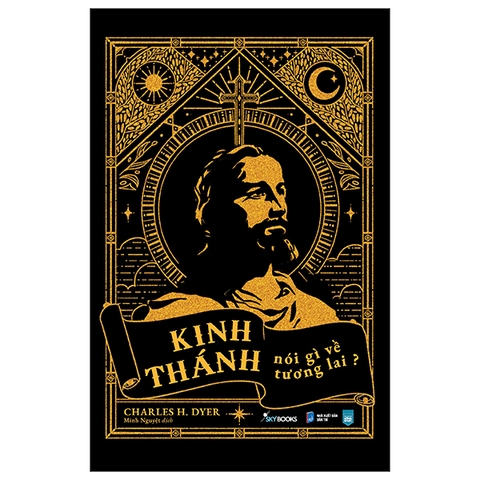 Sách Kinh Thánh Nói Gì Về Tương Lai - Charles H. Dyer