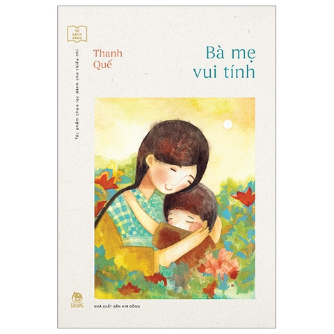Combo 3 cuốn sách: Tủ sách Vàng - Tác Phẩm Chọn Lọc Dành cho Thiếu Nhi