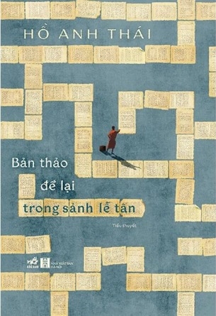 Combo (2 Cuốn Sách) Thế Gian Dài Hơn Bước Chân Người + Bản Thảo Để Lại Trong Sảnh Lễ Tân (Hồ Anh Thái)