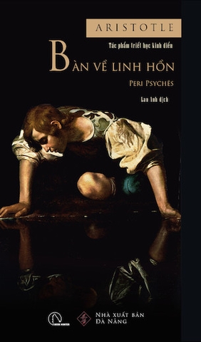 sách Bàn về Linh Hồn (Peri Psychēs) - Aristotle