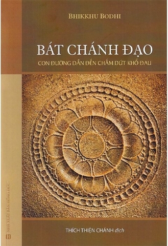 Sách Bát Chánh Đạo - Con Đường Dẫn Đến Chấm Dứt Khổ Đau -  Bhikkhu Bodhi