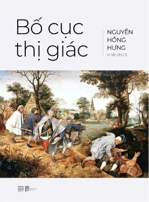  Bố Cục Thị Giác (Bìa Cứng) Nguyễn Hồng Hưng