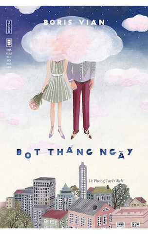 Bọt Tháng Ngày - Boris Vian