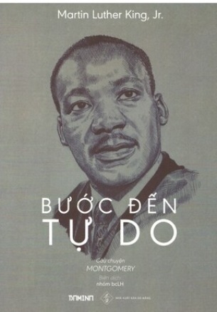 Sách Bước Đến Tự Do - Martin Luther King, Jr