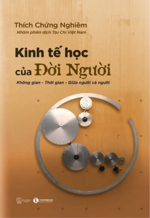 Kinh Tế Học Của Đời Người - Thích Chứng Nghiêm