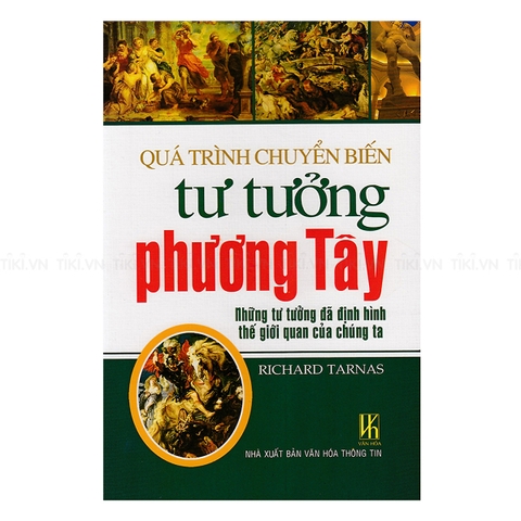 Quá Trình Chuyển Biến Tư Tưởng Phương Tây (Bìa Cứng) - Richard Tarnas