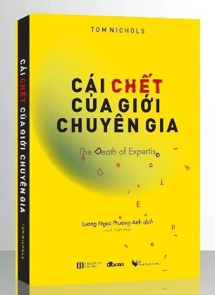 Sách Cái Chết Của Giới Chuyên Gia của tác giả Tom Nichols