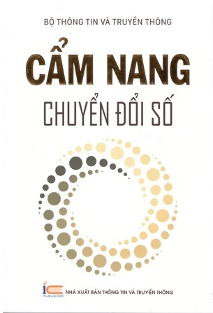 Sách Cẩm nang chuyển đổi số (Tái bản có chỉnh sửa, bổ sung 2021) -  Hồ Tú Bảo (chủ biên)