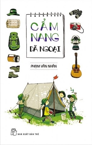 Cẩm Nang Dã Ngoại - Phạm Văn Nhân