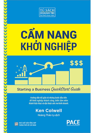 sách Cẩm Nang Khởi Nghiệp - Starting A Business Quickstart Guide - Ken Colwell