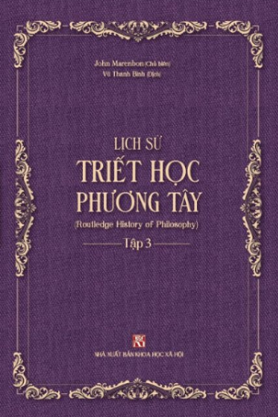 LỊCH SỬ TRIẾT HỌC PHƯƠNG TÂY (Tập 3): Triết Học Thời Kỳ Trung Cổ