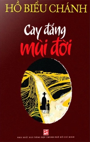 Cay Đắng Mùi Đời - Hồ Biểu Chánh