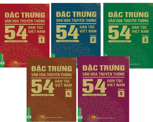Combo (5 Cuốn Sách) Đặc Trưng Văn Hóa Truyền Thống 54 Dân Tộc Việt Nam ( Bộ 5 Quyển)