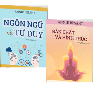 Combo (2 Cuốn Sách) Ngôn Ngữ Và Tư Duy + Bản Chất Và Hình Thức (Annie Besant)