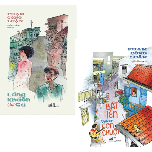 Combo (2 Cuốn Sách) Lãng Khách Chợ Ga + Bát Tiên Xóm Con Chuột (Phạm Công Luận)