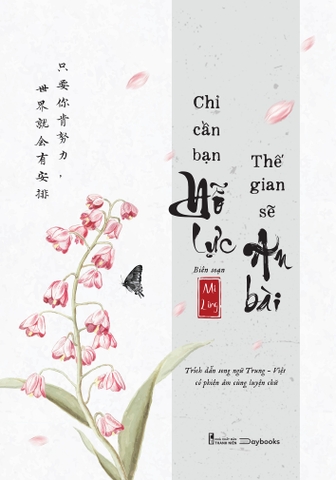 Sách Chỉ Cần Bạn Nỗ Lực - Thế Gian Sẽ An Bài -  Mi Ling