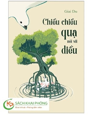 Sách Chiều Chiều Quạ Nói Với Diều - Giai Du