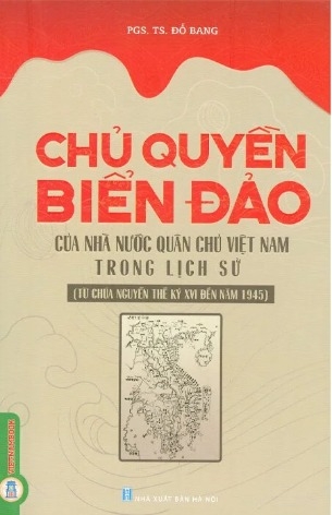 Sách Chủ Quyền Biển Đảo Của Nhà Nước Quân Chủ Việt Nam Trong Lịch Sử - Đỗ Bang