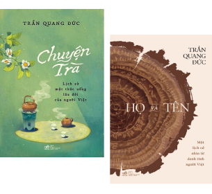 Combo (2 Cuốn Sách) Chuyện Trà - Lịch Sử Một Thức Uống Lâu Đời Của Người Việt + Họ Và Tên - Một Lịch Sử Nhìn Từ Danh Tính Người Việt (Trần Quang Đức)