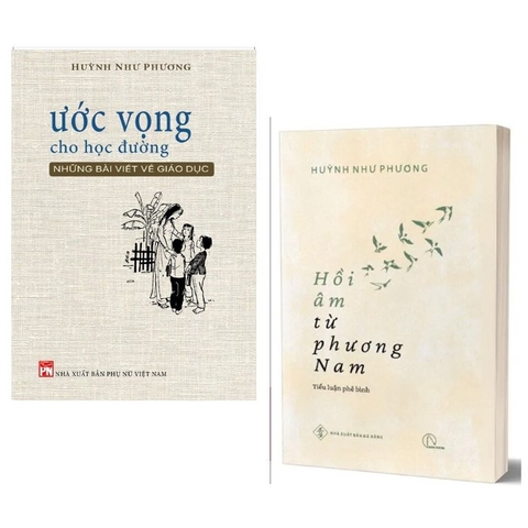 Combo (2 Cuốn sách) Hồi Âm Từ Phương Nam - Ước Vọng Cho Học Đường (Những Bài Viết Về Giáo Dục) - Huỳnh Như Phương