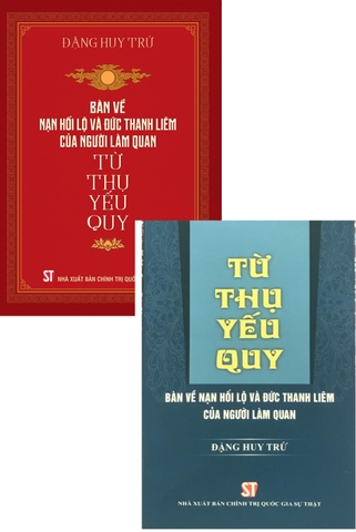 Combo Sách Từ thụ yếu quy - bàn về nạn hối lộ và đức thanh liêm của người làm quan 