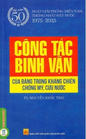 Sách Công Tác Binh Vận Của Đảng Trong Kháng Chiến Chống Mỹ, Cứu Nước - Nguyễn Khắc Trai