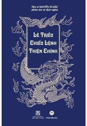 Sách Lê Triều Chiếu Lệnh Thiện Chính -  TS. Nguyễn Sĩ Giác
